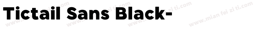 Tictail Sans Black字体转换